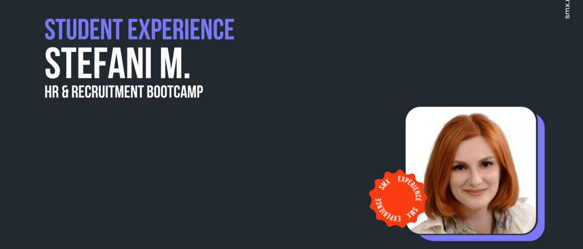 Student Experience — Stefani M., polaznica HR Bootcampa